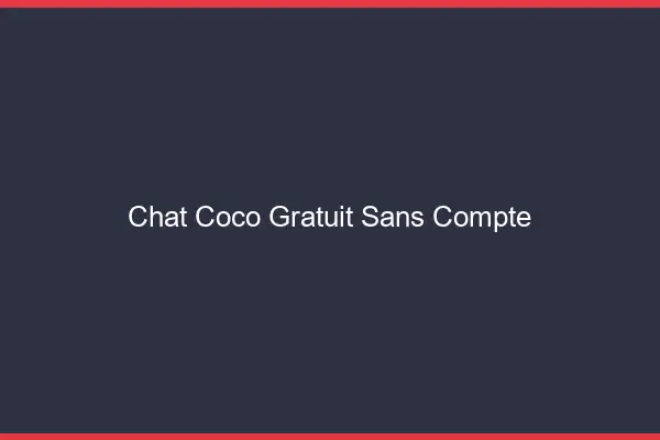 Chat Coco Gratuit Sans Compte