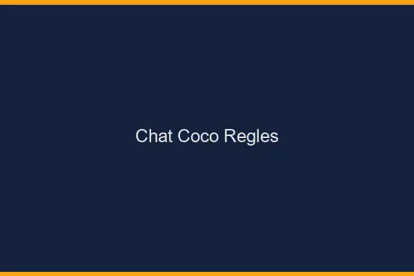 Chat Coco Règles