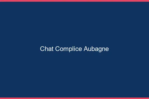 Chat Complice Aubagne