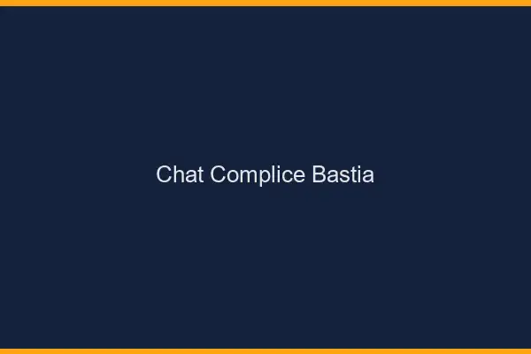 Chat Complice Bastia