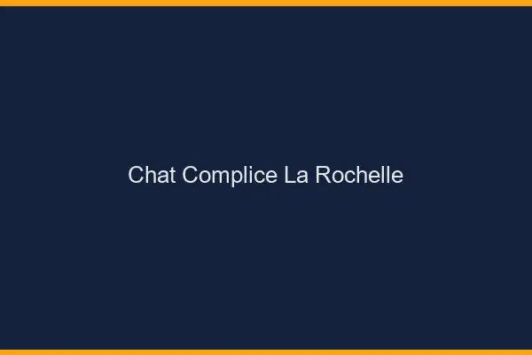 Chat Complice La Rochelle