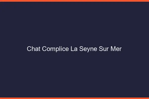 Chat Complice La Seyne-sur-Mer