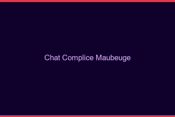 Chat Complice Maubeuge