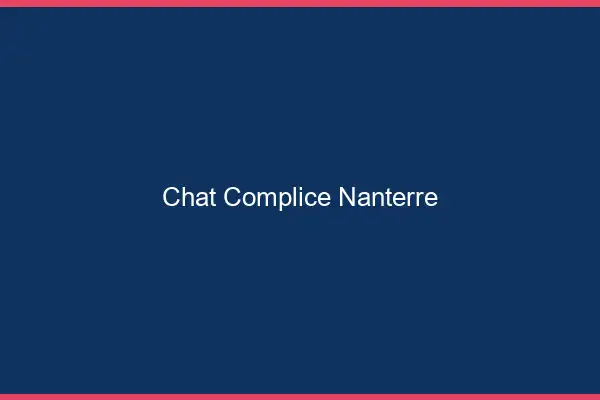 Chat Complice Nanterre
