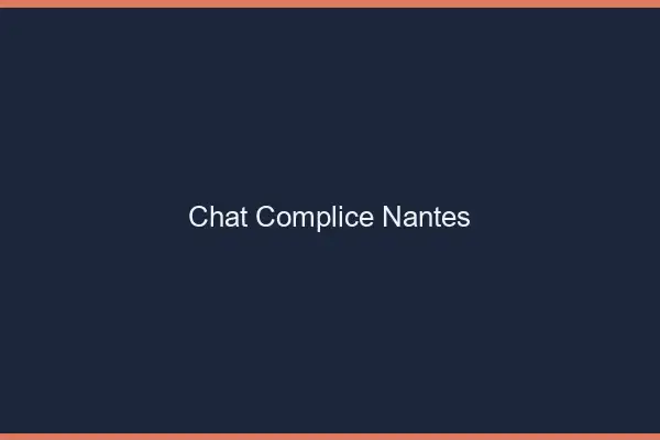 Chat Complice Nantes
