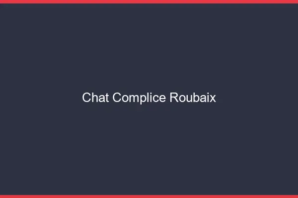 Chat Complice Roubaix