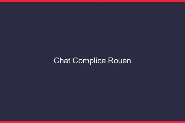 Chat Complice Rouen