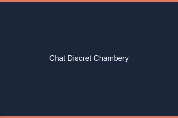 Chat Discret Chambéry