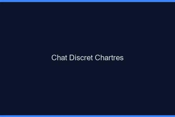 Chat Discret Chartres