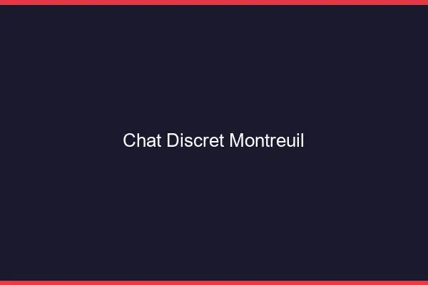 Chat Discret Montreuil