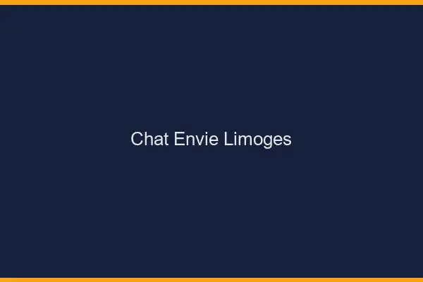 Chat Envie Limoges