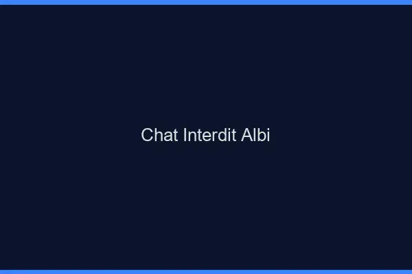Chat Interdit Albi