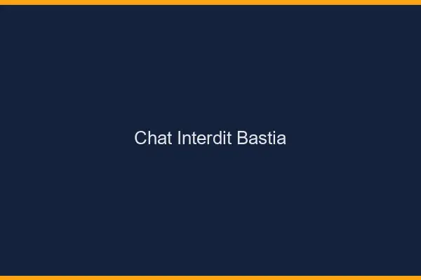 Chat Interdit Bastia