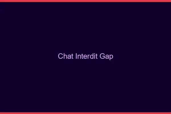 Chat Interdit Gap