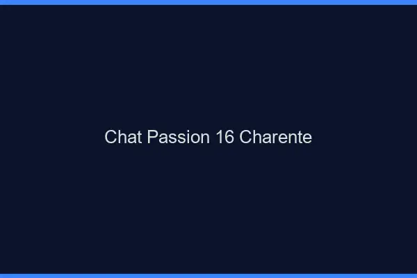 Chat Passion Charente