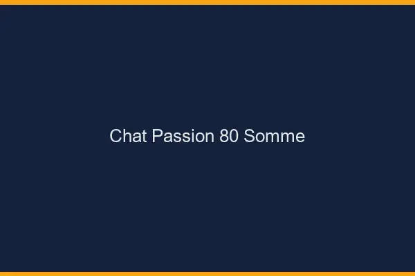 Chat Passion Somme