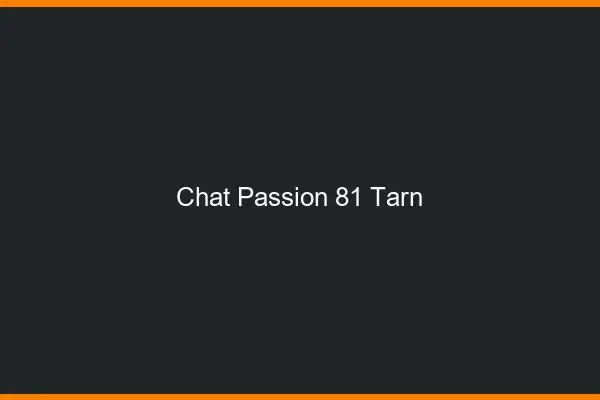 Chat Passion Tarn