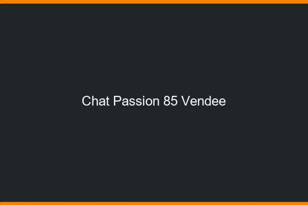 Chat Passion Vendee