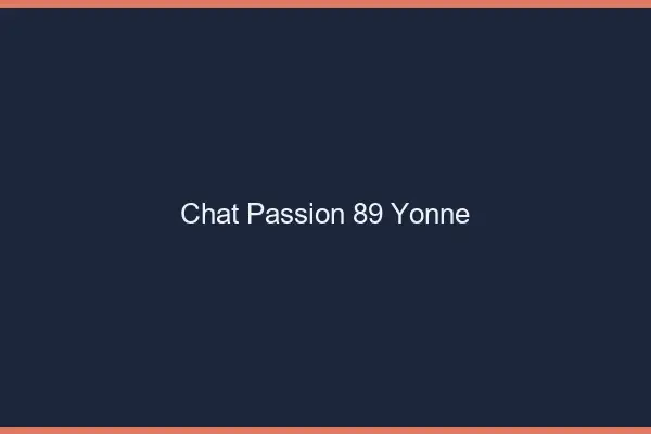 Chat Passion Yonne
