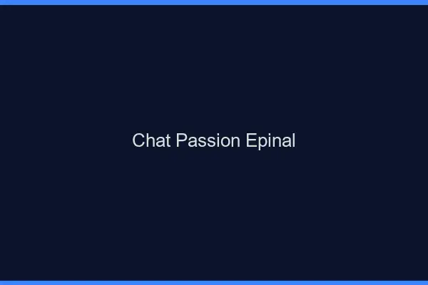 Chat Passion Épinal