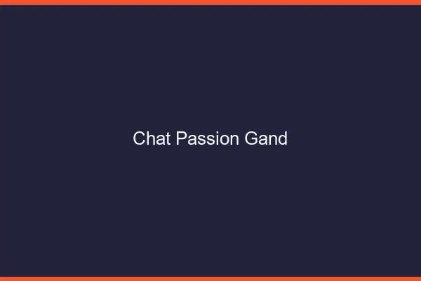 Chat Passion Gand