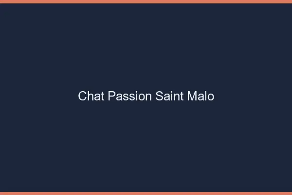 Chat Passion Saint-Malo