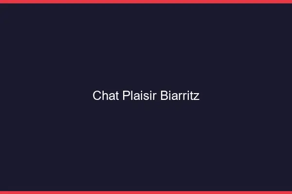 Chat Plaisir Biarritz