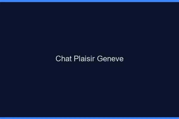 Chat Plaisir Genève