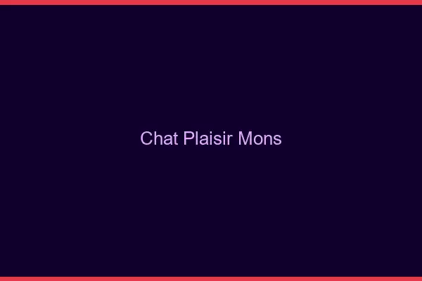 Chat Plaisir Mons