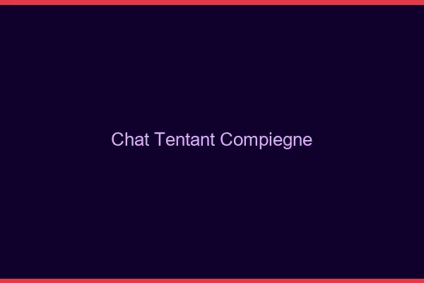 Chat Tentant Compiègne