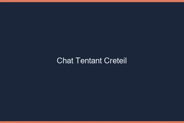 Chat Tentant Créteil
