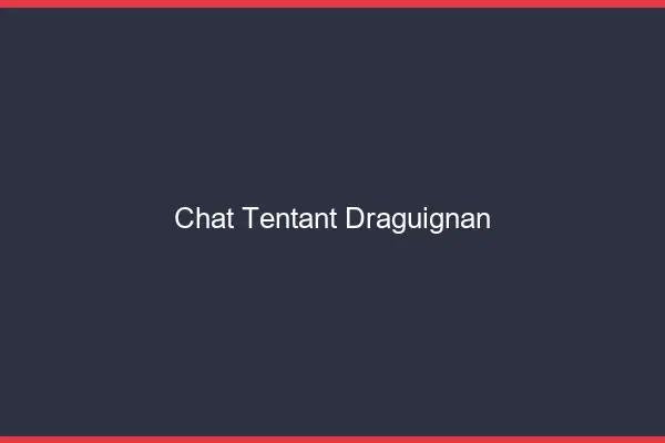 Chat Tentant Draguignan