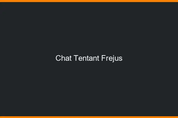 Chat Tentant Fréjus