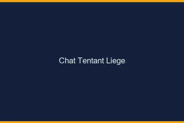 Chat Tentant Liège