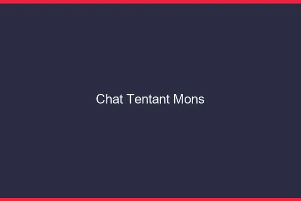 Chat Tentant Mons