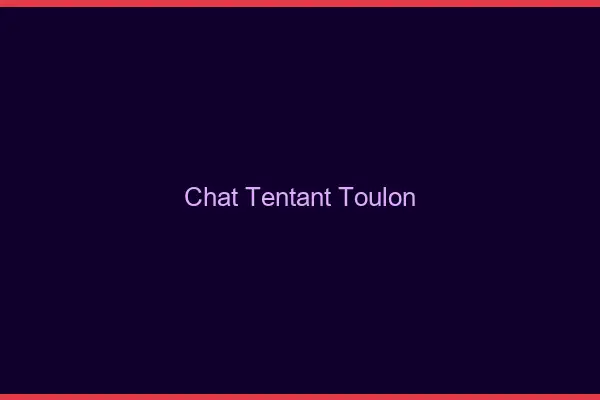 Chat Tentant Toulon