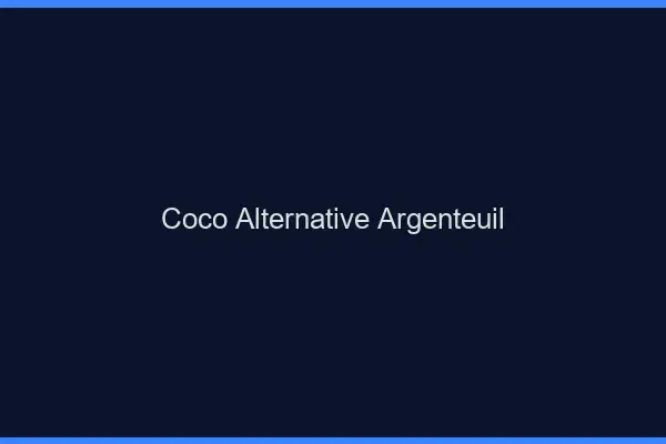Coco Alternative Argenteuil