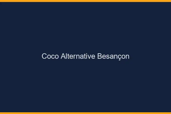 Coco Alternative Besançon