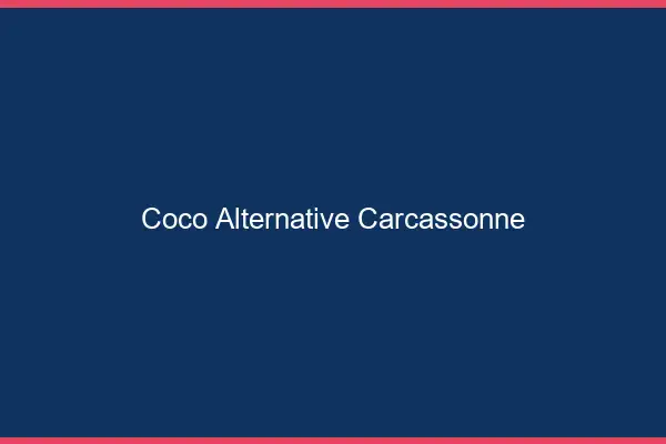 Coco Alternative Carcassonne