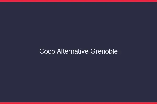 Coco Alternative Grenoble
