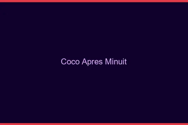 Coco Après Minuit
