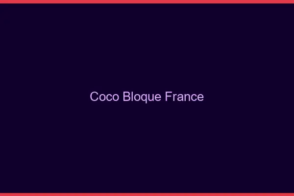 Coco Bloqué en France