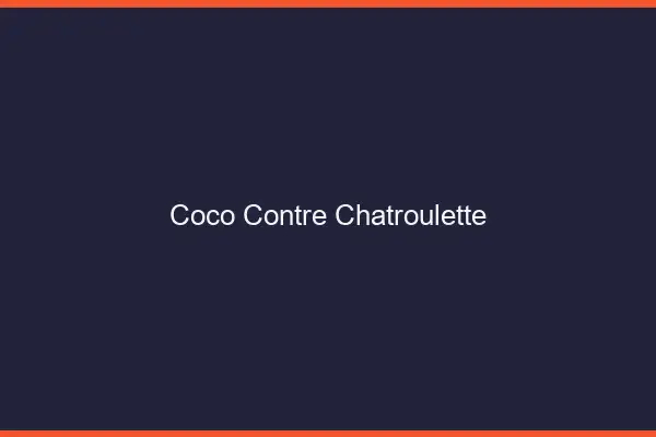 Coco Contre Chatroulette