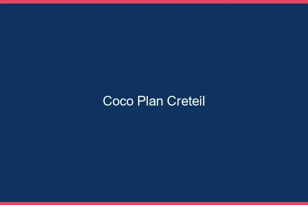 Coco Plan Créteil