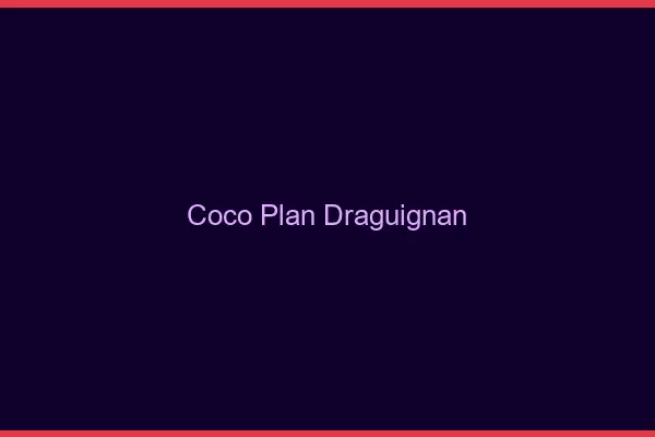 Coco Plan Draguignan