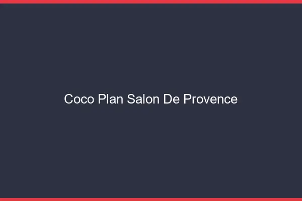 Coco Plan Salon-de-Provence