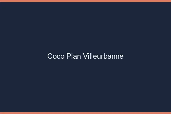 Coco Plan Villeurbanne