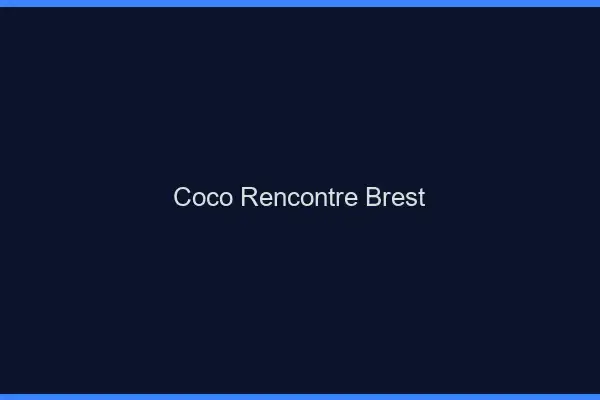 Coco Rencontre Brest