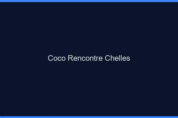 Coco Rencontre Chelles