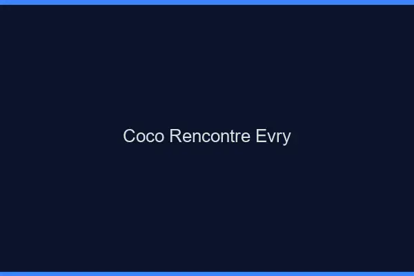Coco Rencontre Évry